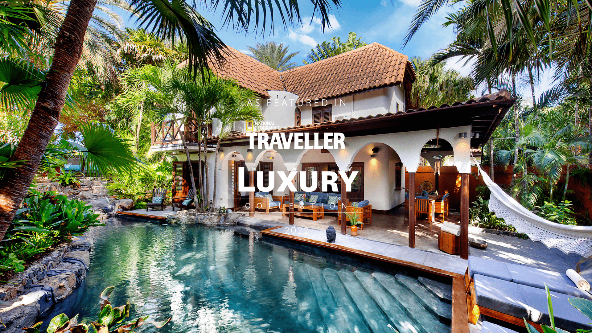FEATURED IN NATIONAL GEOGRAPHIC TRAVELLER LUXURY COLLECTION 2022
